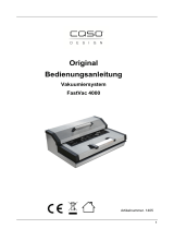 Caso Vakuumierer FastVac 4000 + GRATIS Beutel, Folienrolle und Vakuumschlauch Istruzioni per l'uso