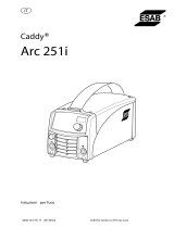 ESAB Arc 251i - Caddy Arc 251i Manuale utente
