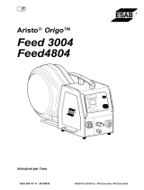 ESAB Feed 3004, Feed 4804 - Origo™ Feed 3004, Origo™ Feed 4804, Aristo® Feed 3004, Aristo® Feed 4804 Manuale utente