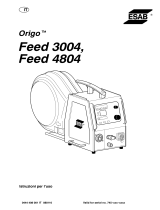 ESAB Feed 3004, Feed 4804 - Origo™ Feed 3004, Origo™ Feed 4804, Aristo® Feed 3004, Aristo® Feed 4804 Manuale utente