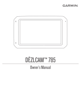 Garmin dēzlCam™ 785 LMT-S Manuale utente