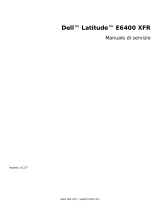 Dell Latitude E6400 XFR Manuale utente