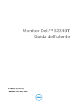 Dell S2240T 21.5 Multi-Touch Monitor Guida utente