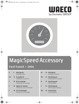 Waeco MagicSpeed Accessory for Ford Transit <2006 Guida d'installazione