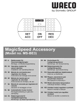 Waeco MagicSpeed Accessory MS-BE3 Istruzioni per l'uso