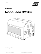ESAB RoboFeed 3004w - Aristo® RoboFeed 3004w Manuale utente