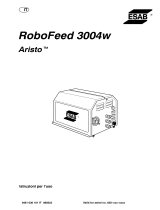 ESAB RoboFeed 3004w - Aristo RoboFeed 3004w Manuale utente