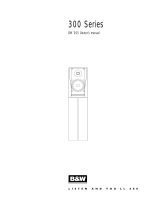 B&W 300 Series Manuale del proprietario
