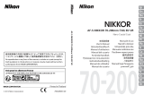 Nikon Nikkor AF-S 70-200mm f/4G ED VR Objektiv Manuale utente