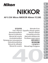Nikon Objectif AF-S DX Micro Nikkor f/2.8G 40 mm Manuale utente