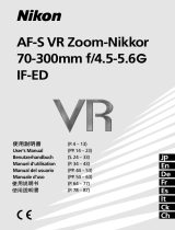 Nikon AF-S VR ZOOM-NIKKOR 70-300MM F-4.5-5.6G IF-ED Manuale del proprietario