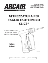 Arcair SLICE® Exothermic Cutting Equipment Manuale utente