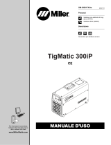 Miller TIGMATIC 300 IPCE Manuale del proprietario